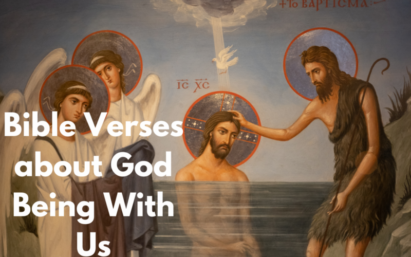 Bible Verses about God Being With Us