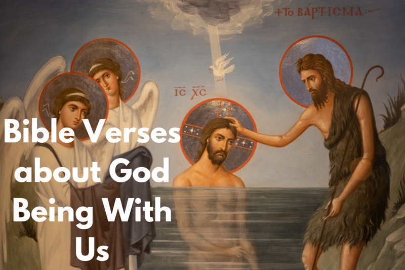 Bible Verses About God Being With Us - LoveFlocks