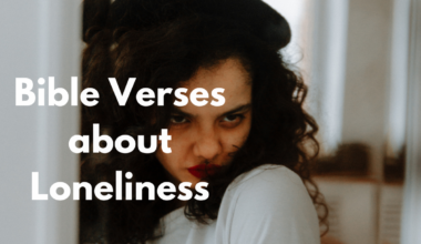 Bible Verses about Loneliness