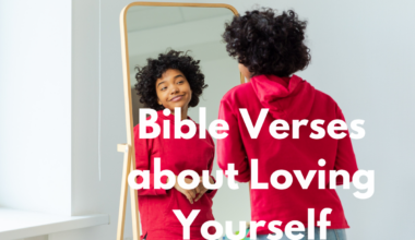 Bible Verses about Loving Yourself