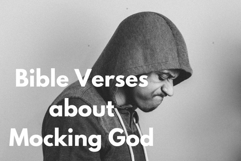 Bible Verses about Mocking God