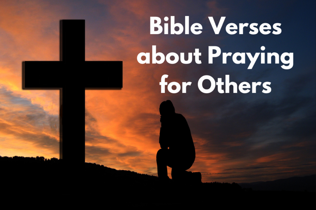 Bible Verses about Praying for Others