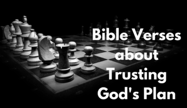 Bible Verses about Trusting God's Plan