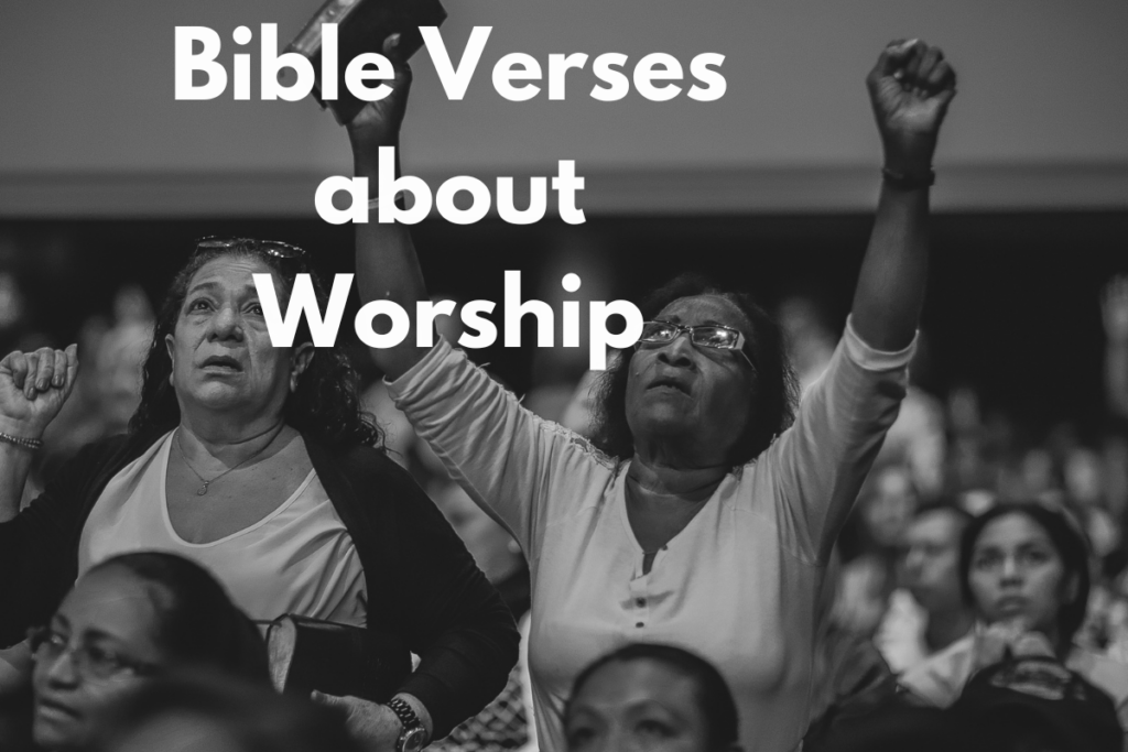 Bible Verses about Worship