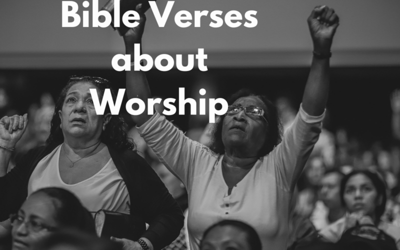 Bible Verses about Worship