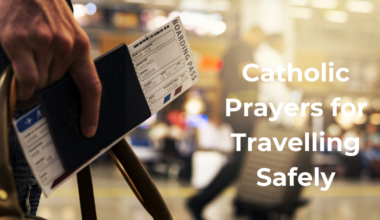 Catholic Prayers for Travelling Safely