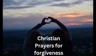 Christian Prayers for forgiveness