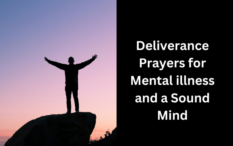 Deliverance Prayers for Mental illness and a Sound Mind