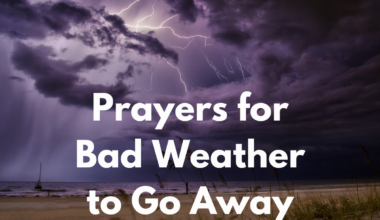 Prayers for Bad Weather to Go Away