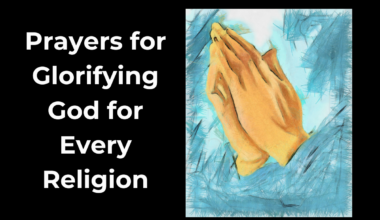 Prayers for Glorifying God for Every Religion