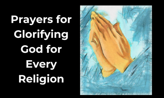 Prayers for Glorifying God for Every Religion