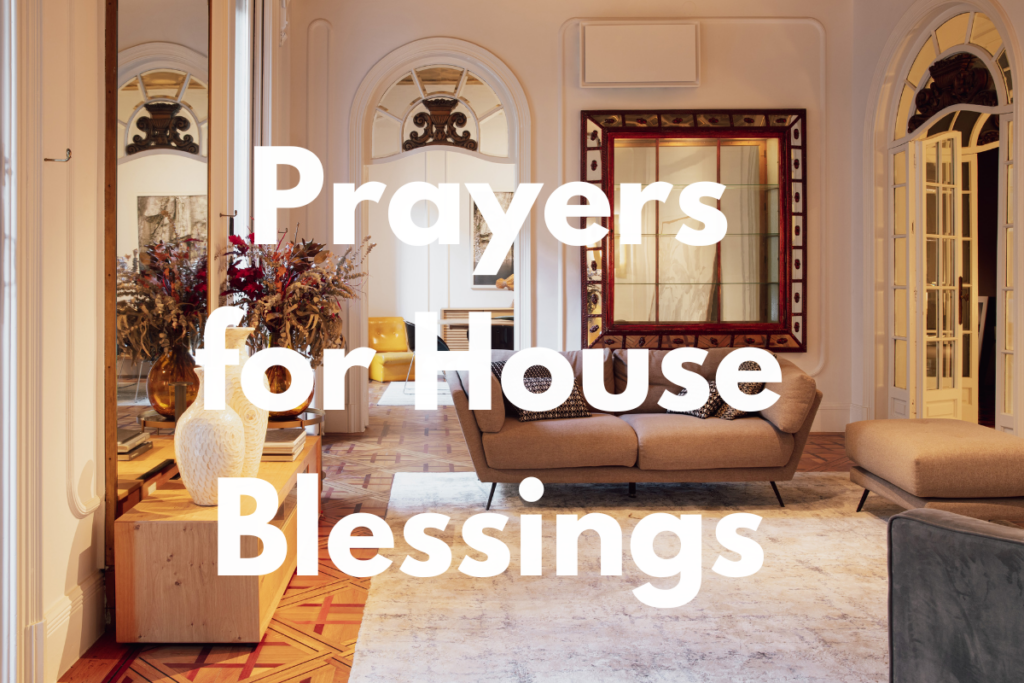 Prayers for House Blessings