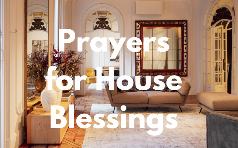 Prayers for House Blessings