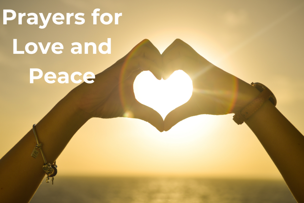 Prayers for Love and Peace