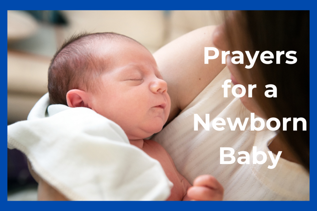 Prayers for a Newborn Baby