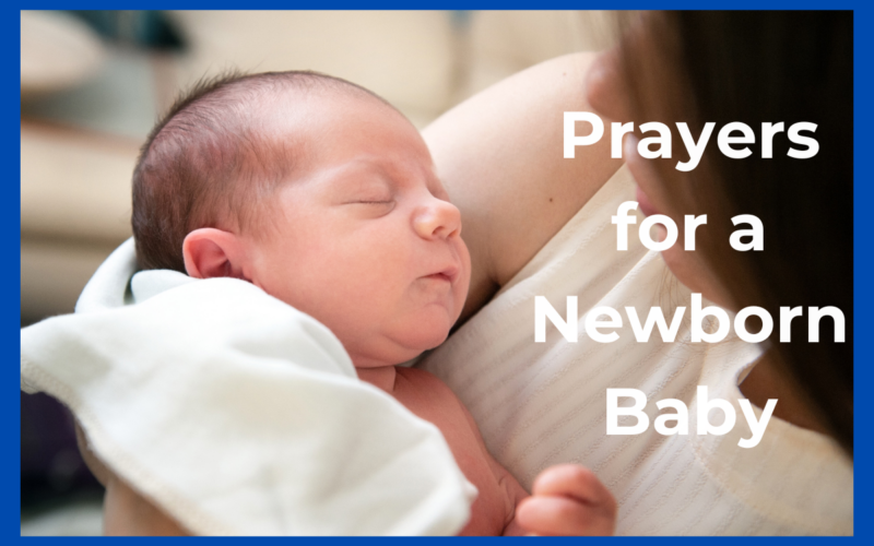 Prayers for a Newborn Baby