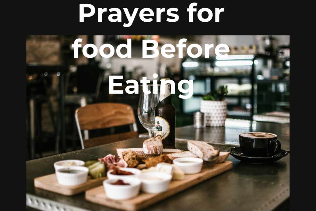 Prayers for food Before Eating