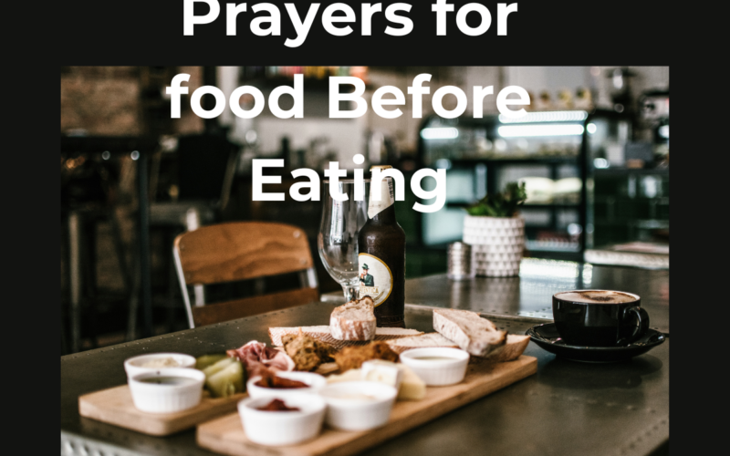 Prayers for food Before Eating