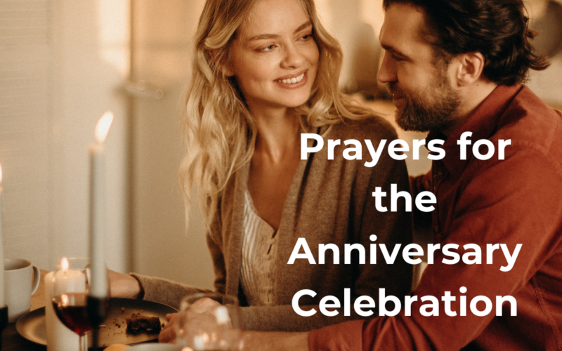 Prayers for the Anniversary Celebration