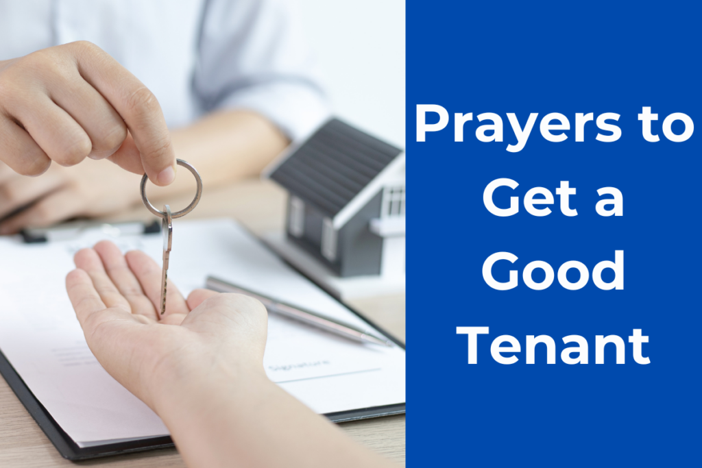 Prayers to Get a Good Tenant