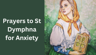 Prayers to St Dymphna for Anxiety