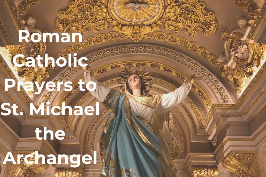 Roman Catholic Prayers to St. Michael the Archangel