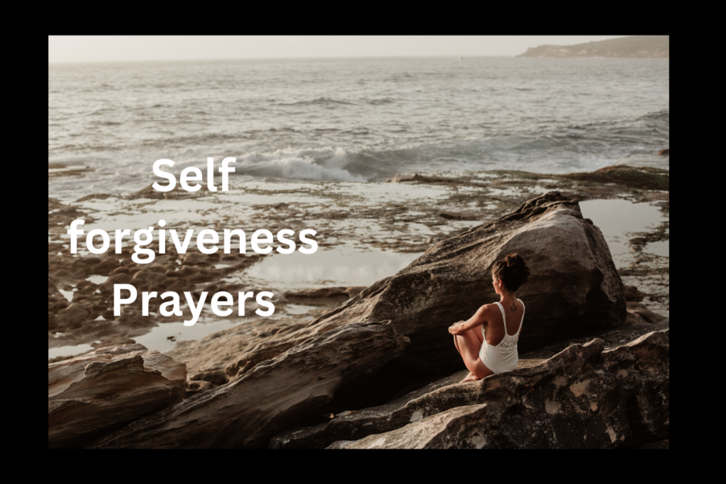 Self forgiveness Prayers