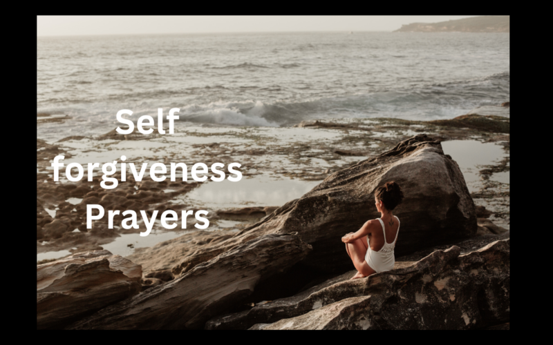 Self forgiveness Prayers