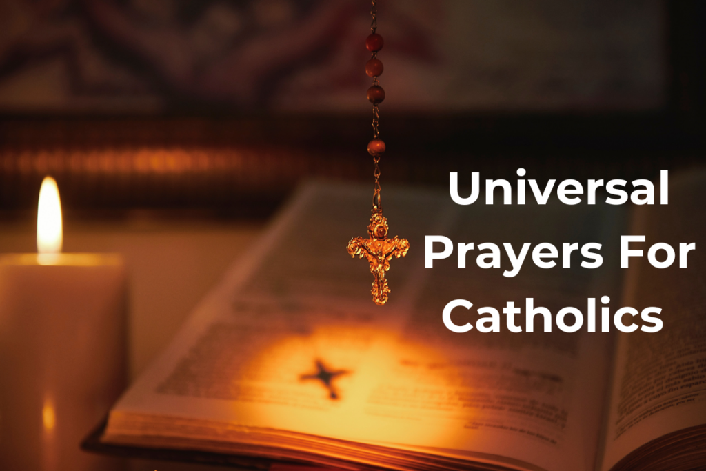 Universal Prayers For Catholics 