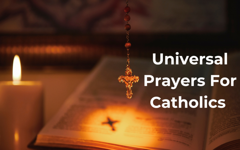 Universal Prayers For Catholics