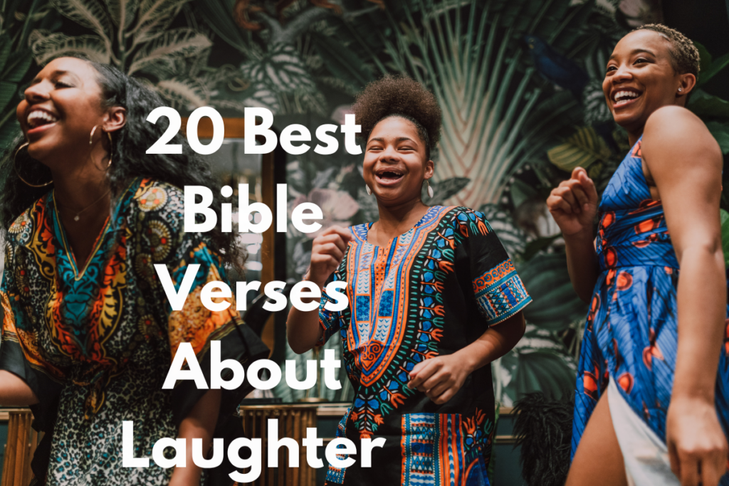 20 Best Bible Verses About Laughter