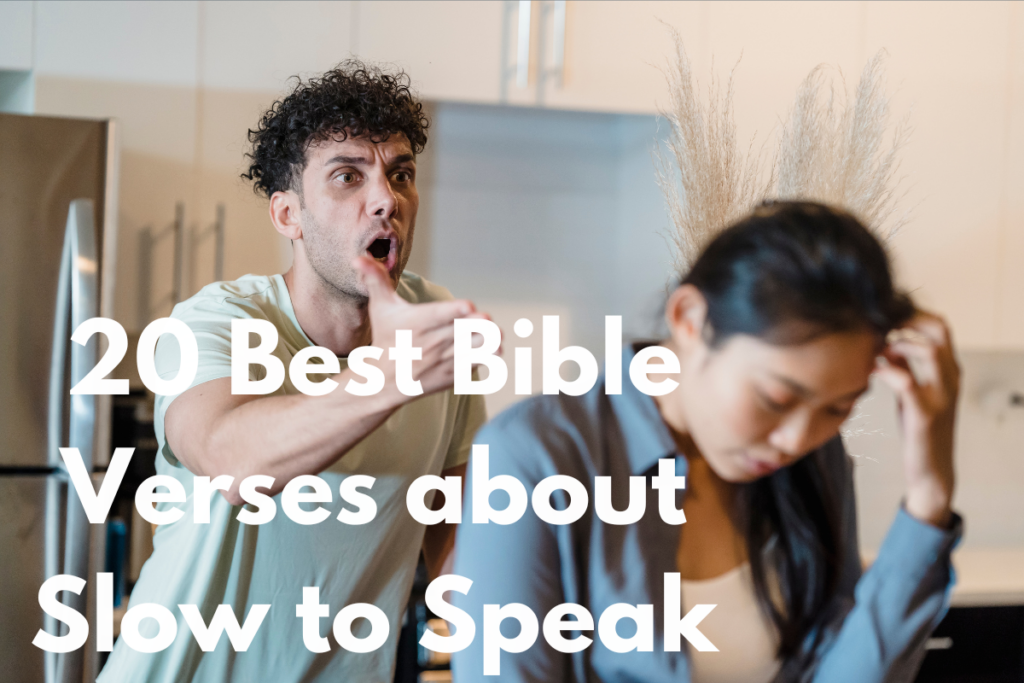 20 Best Bible Verses about Slow to Speak