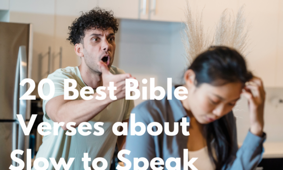 20 Best Bible Verses about Slow to Speak