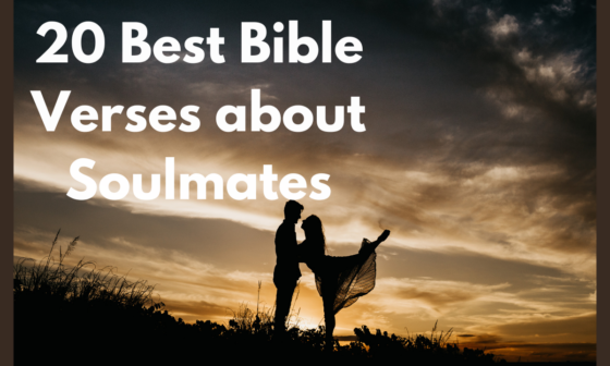 20 Best Bible Verses about Soulmates