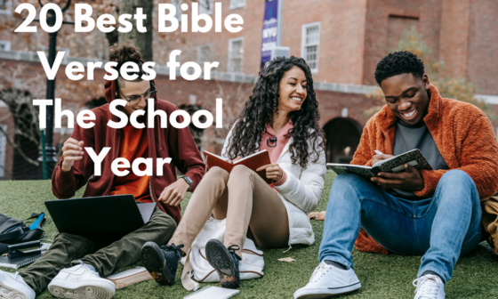 20 Best Bible Verses for The School Year