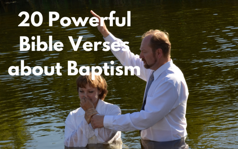 20 Powerful Bible Verses about Baptism