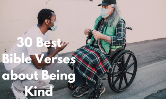 30 Best Bible Verses about Being Kind