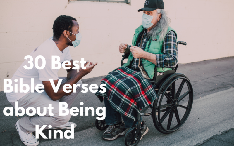 30 Best Bible Verses about Being Kind