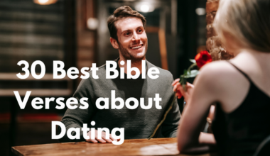 30 Best Bible Verses about Dating