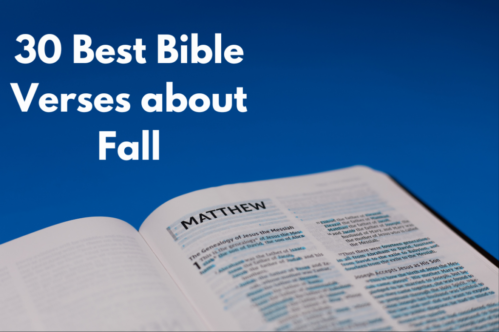 30 Best Bible Verses about Fall