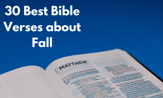 30 Best Bible Verses about Fall