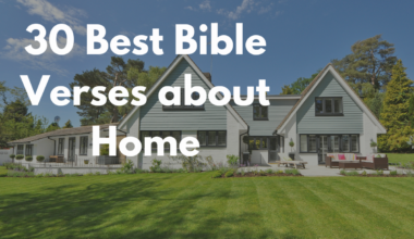 30 Best Bible Verses about Home