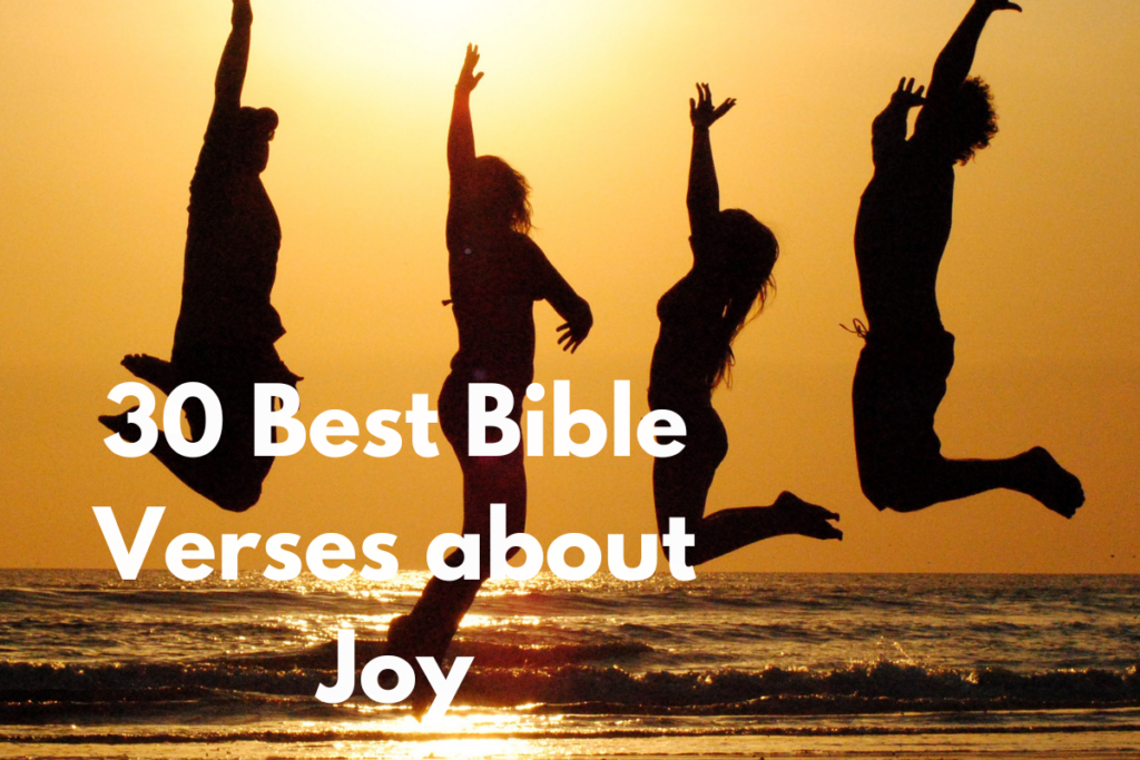 30 Best Bible Verses about Joy