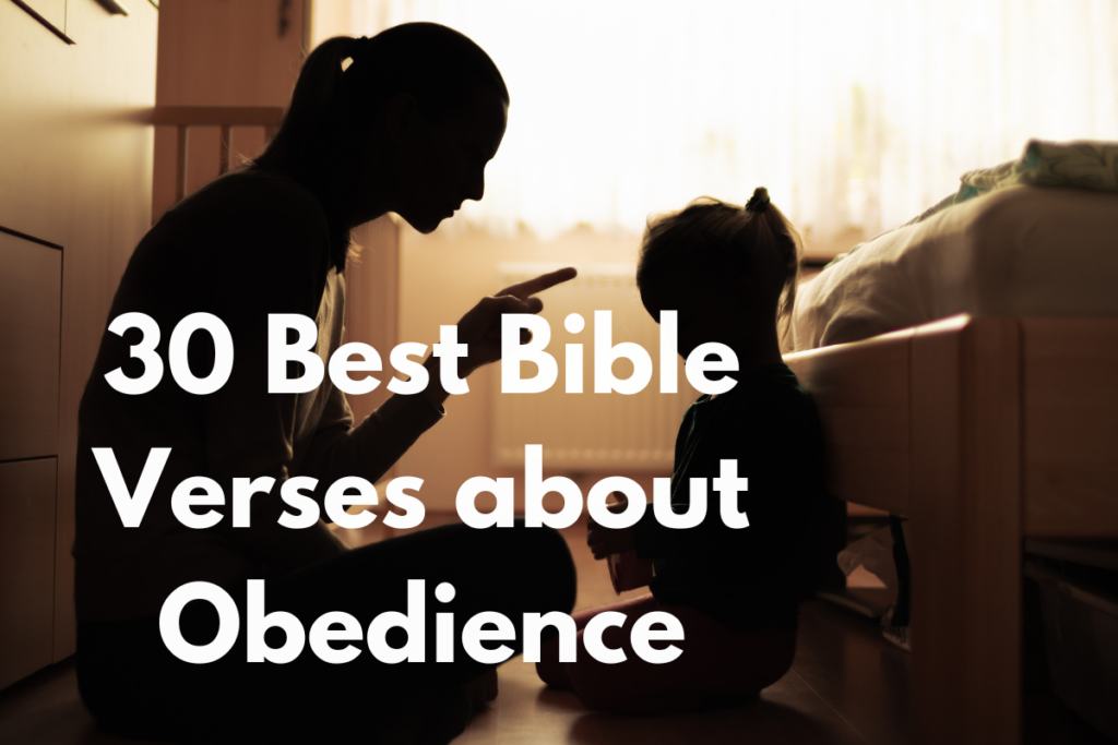 30 Best Bible Verses about Obedience