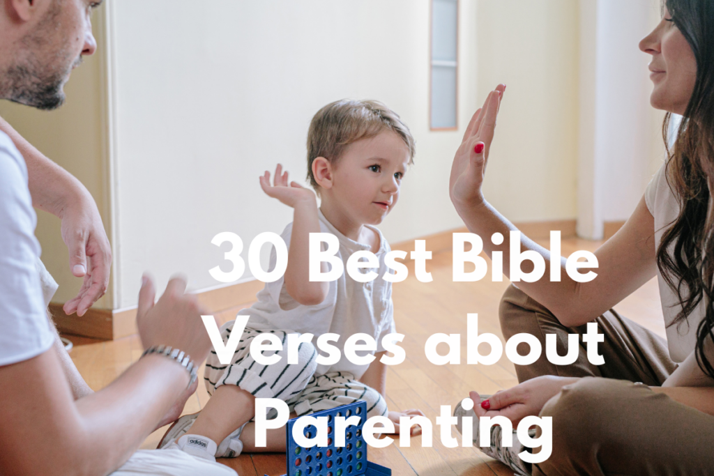 30 Best Bible Verses about Parenting