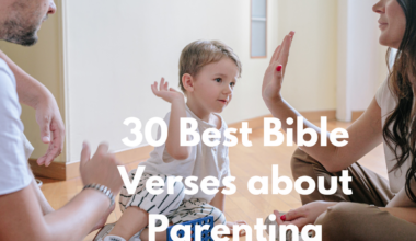 30 Best Bible Verses about Parenting