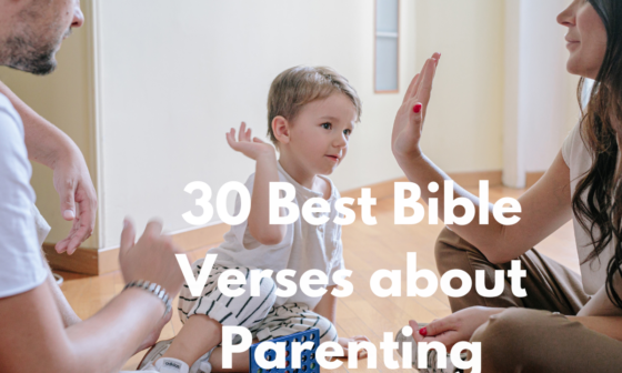 30 Best Bible Verses about Parenting