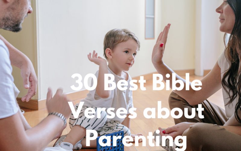 30 Best Bible Verses about Parenting