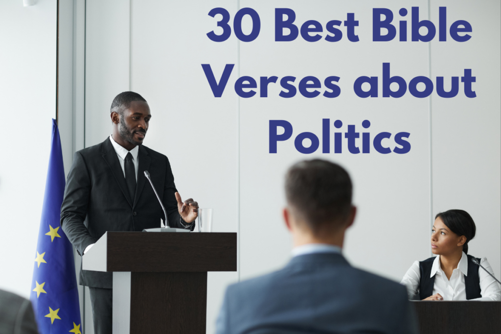 30 Best Bible Verses about Politics