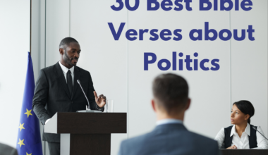 30 Best Bible Verses about Politics